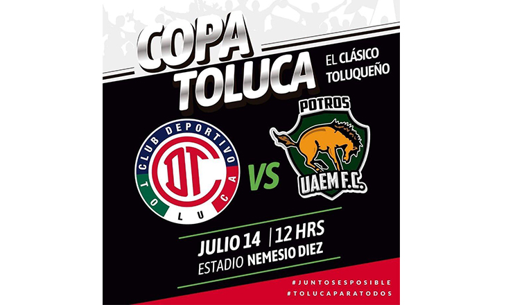 Todo listo para el clásico toluqueño entre Toluca Fc y Potros Fc