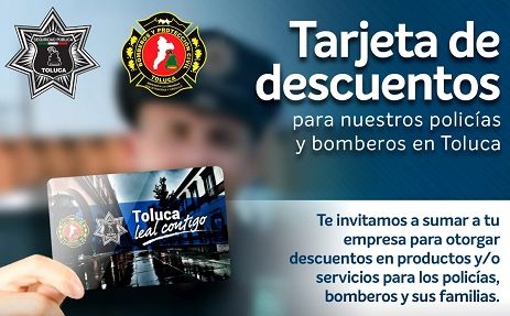 Lanzan tarjeta de descuentos para policías y bomberos de Toluca