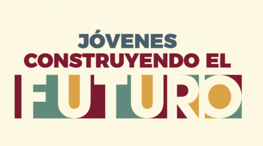 Fecha de pago de la beca «Jóvenes Construyendo el Futuro»