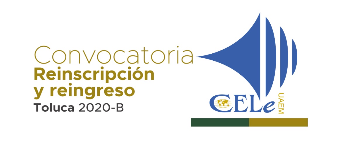 Fechas y costos de reinscripción y reingreso al CELE UAEM sede Toluca