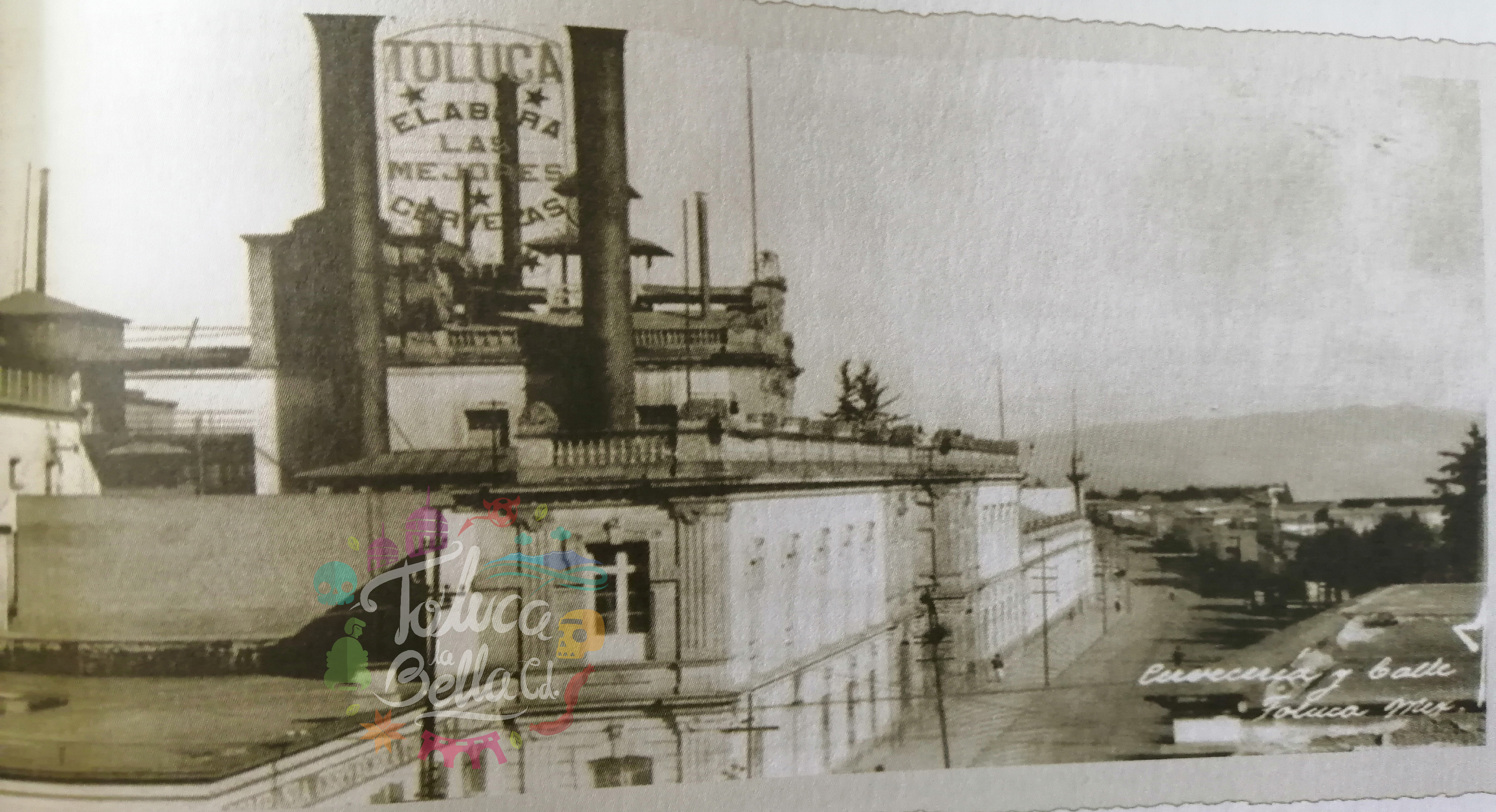 Toluca Ayer y Hoy || Compañía Cervecera Toluca y México y sus orígenes