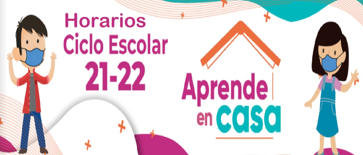 horario de aprende en casa 4 para preescolar, primaria y secundaria 2021-2022