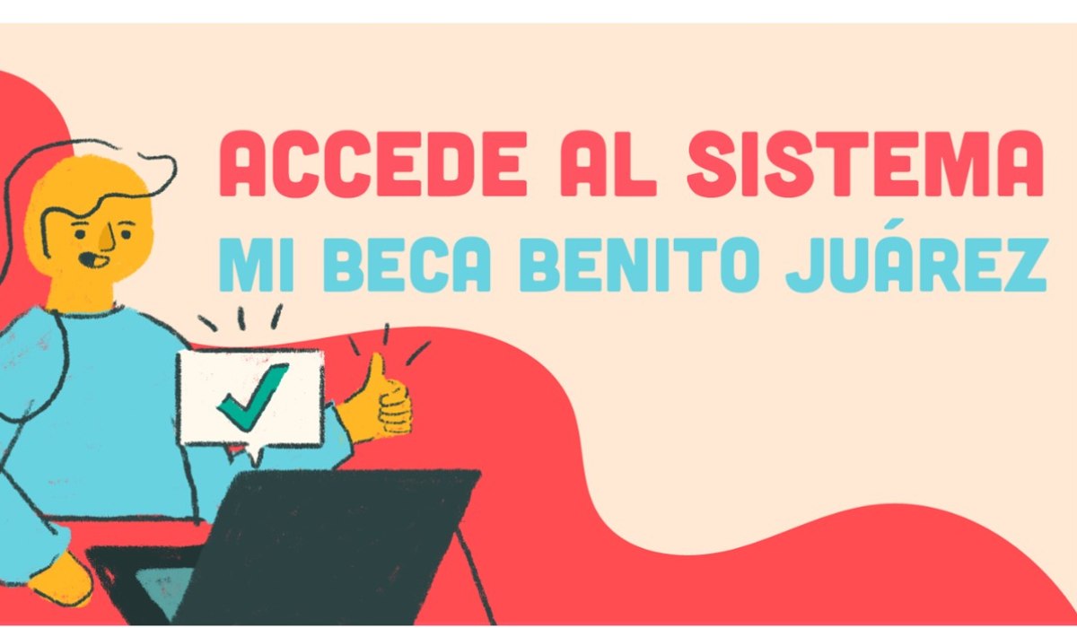Sistema Mi Beca Benito Juárez- ¿Qué es y para qué sirve este sitio?