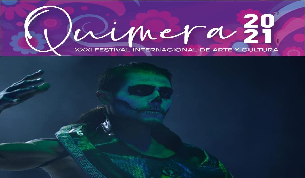 fecha del festival quimera 2021 en metepec