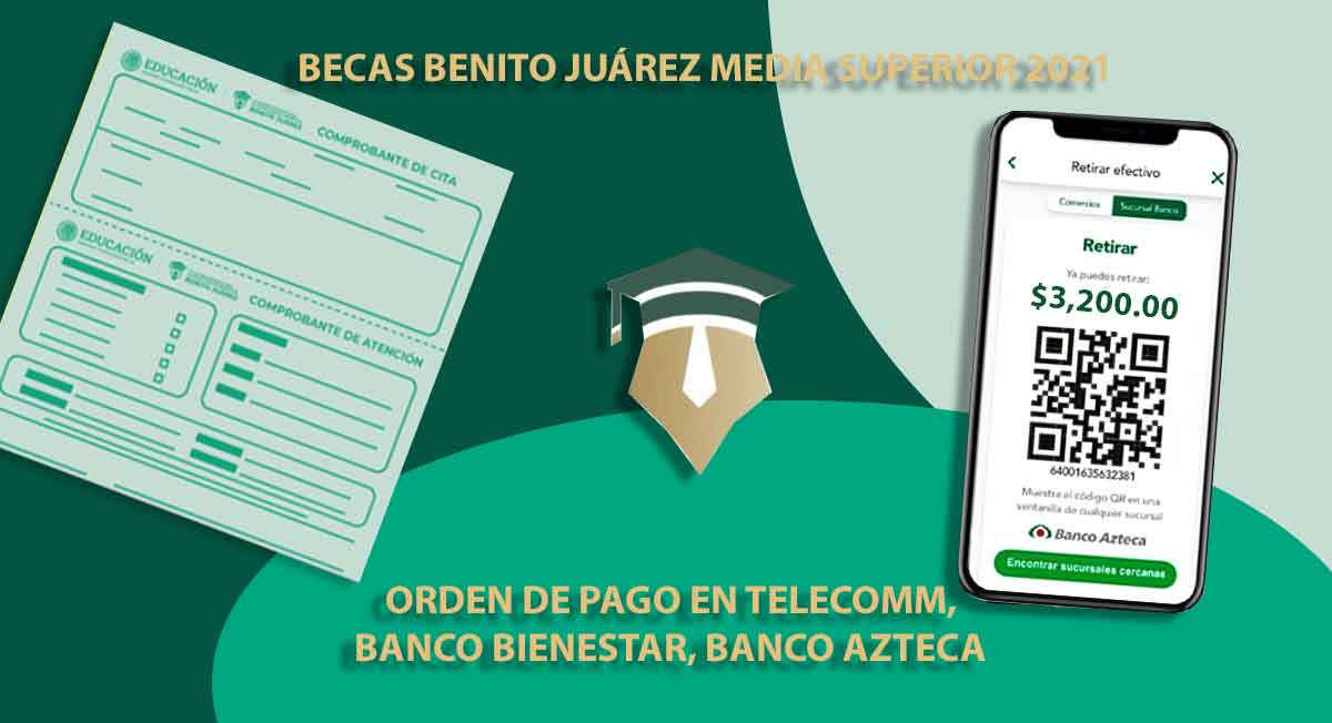 becas benito juárez meida superior como cobrarla nuevo ingreso