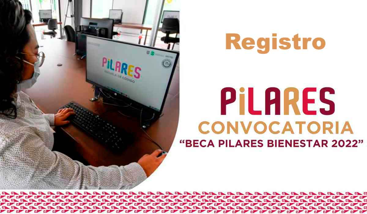 ¿Te interesa la Beca Pilares Bienestar 2022? Esto debes saber sobre el apoyo destinado a alumnos de secundaria, preparatoria y universidad.