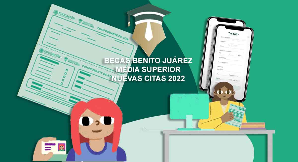 becas benito juárez tiene nuevas fechas de atención en 2022