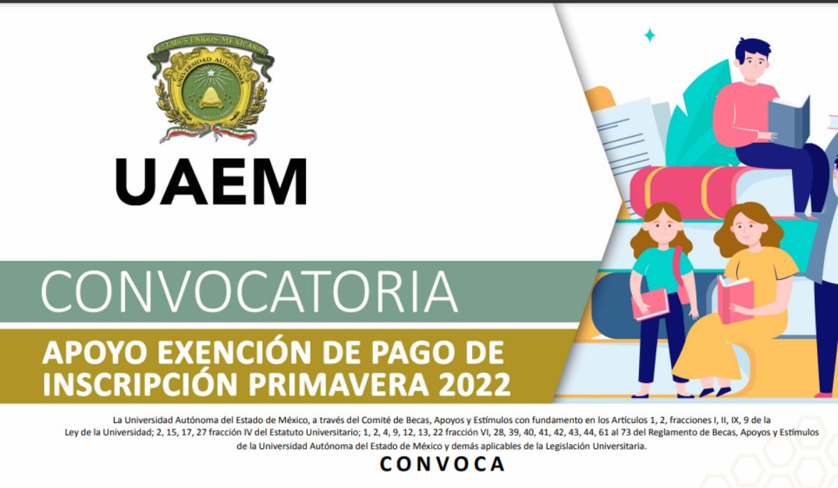 Convocatoria UAEMéx 2022 para el apoyo en la exención del pago de inscripción