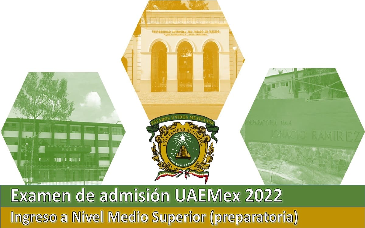 fecha oficial del examen de admision uaemex 2022 prepa