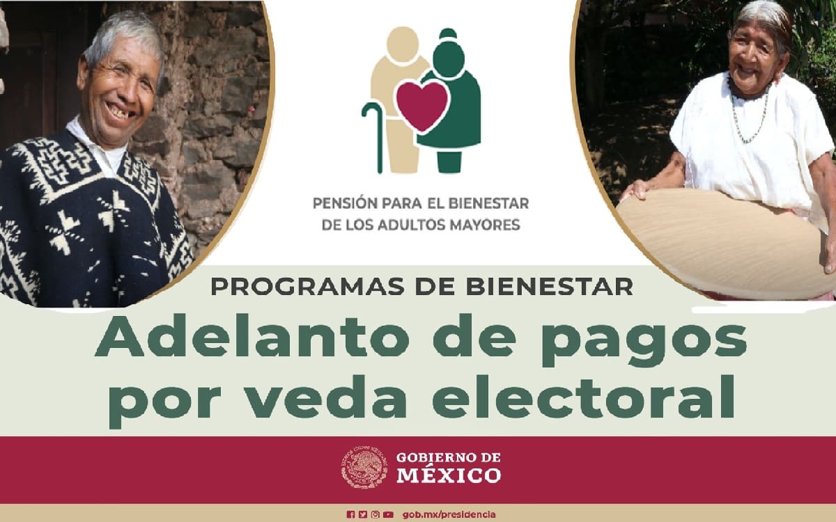 de cuanto será el adelanto de la pension del bienestar 2022 para adultos mayores