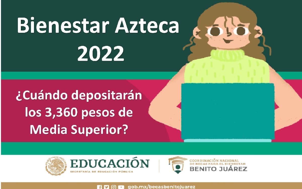 cuando llega la beca benito juarez 2022 media superior