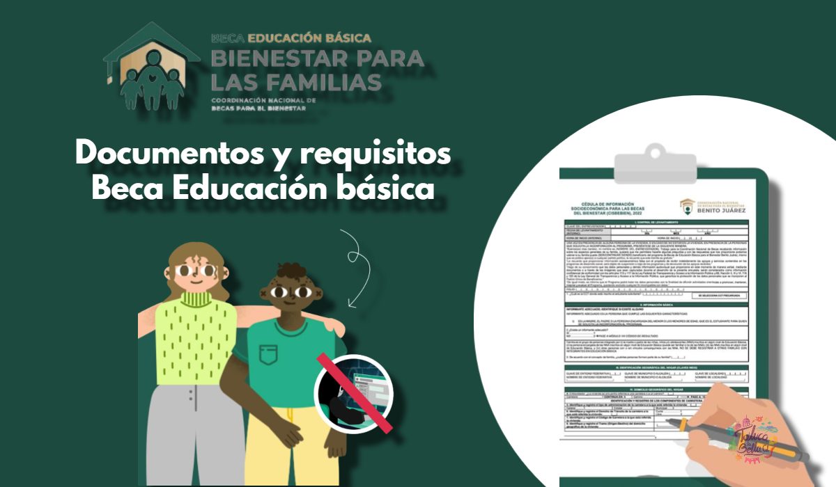 Beca Benito Juárez 2022 - Requisitos para solicitar los $1,680 pesos en mayo 