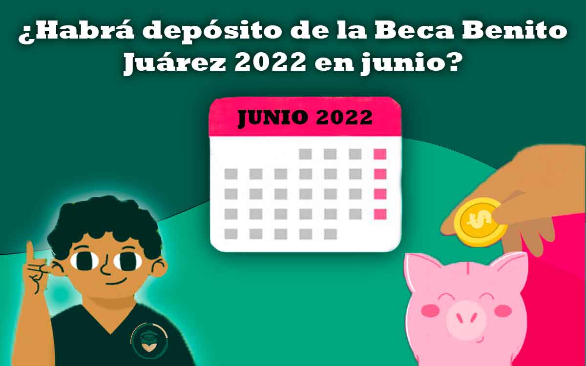 calendario de los proximos pagos de la beca benito juarez 2022