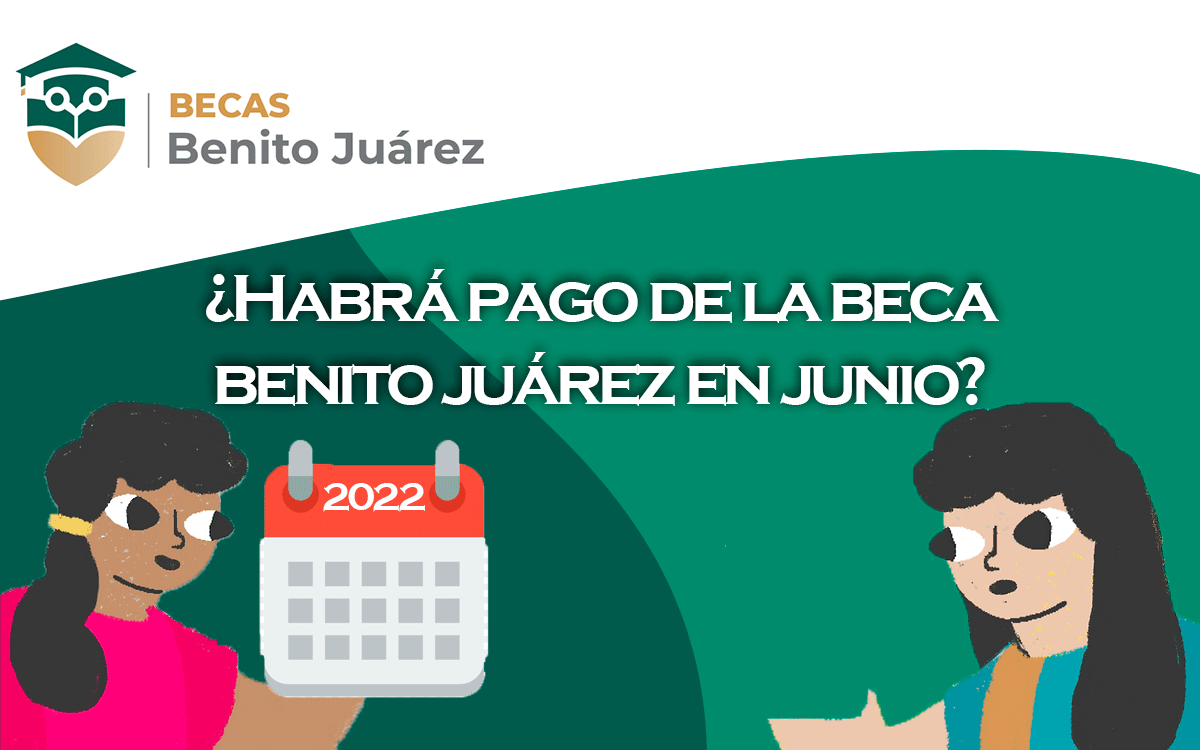 pago beca benito juarez 2022