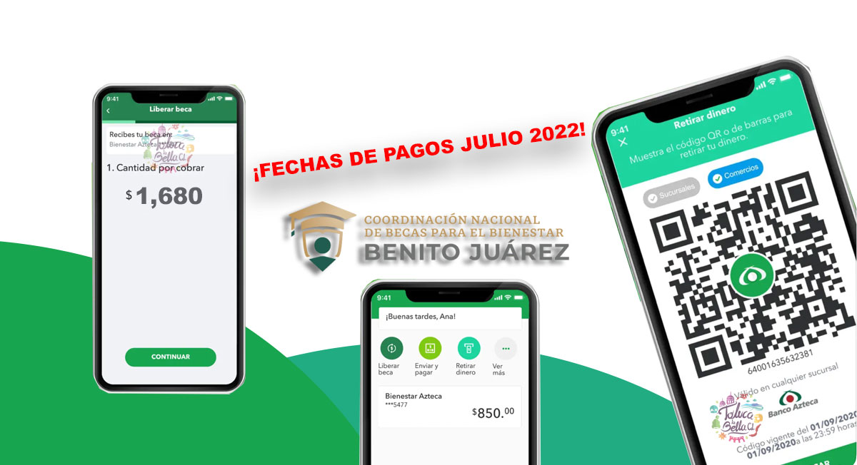 becas benito juárez 2022 como cobrar pago julio 2022 en app bienestar azteca