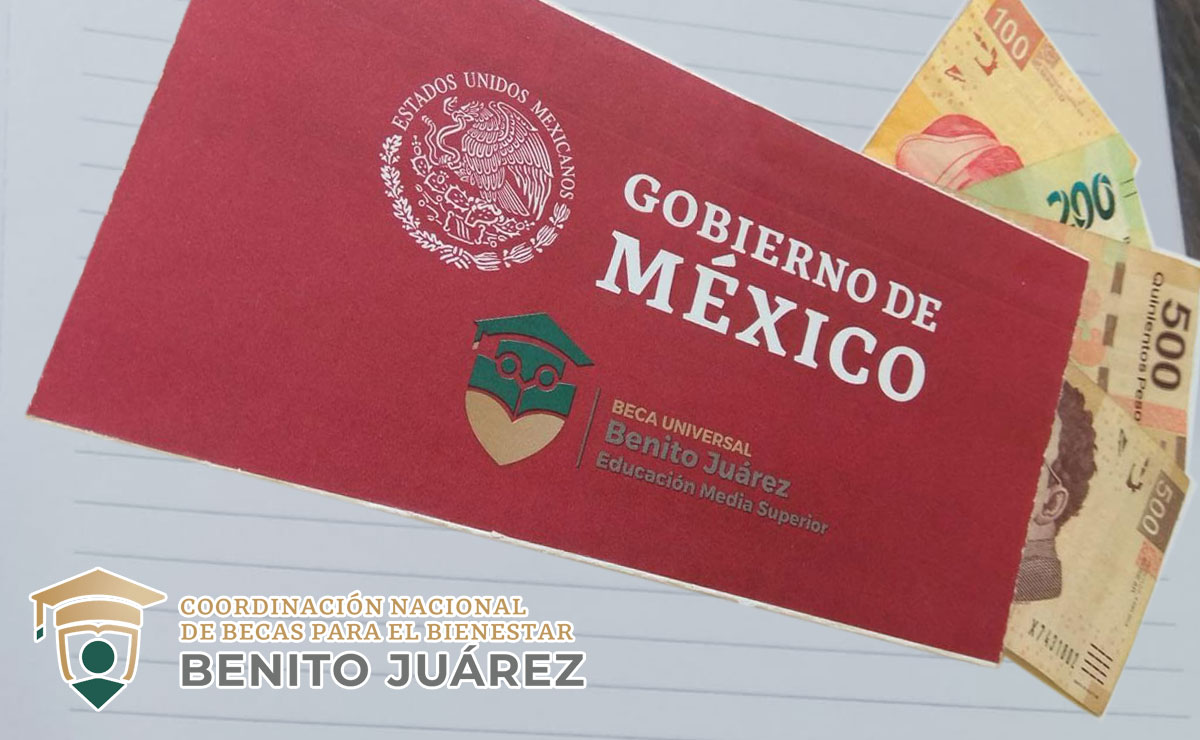 Sobre con el pago de las becas benito Juárez 2022