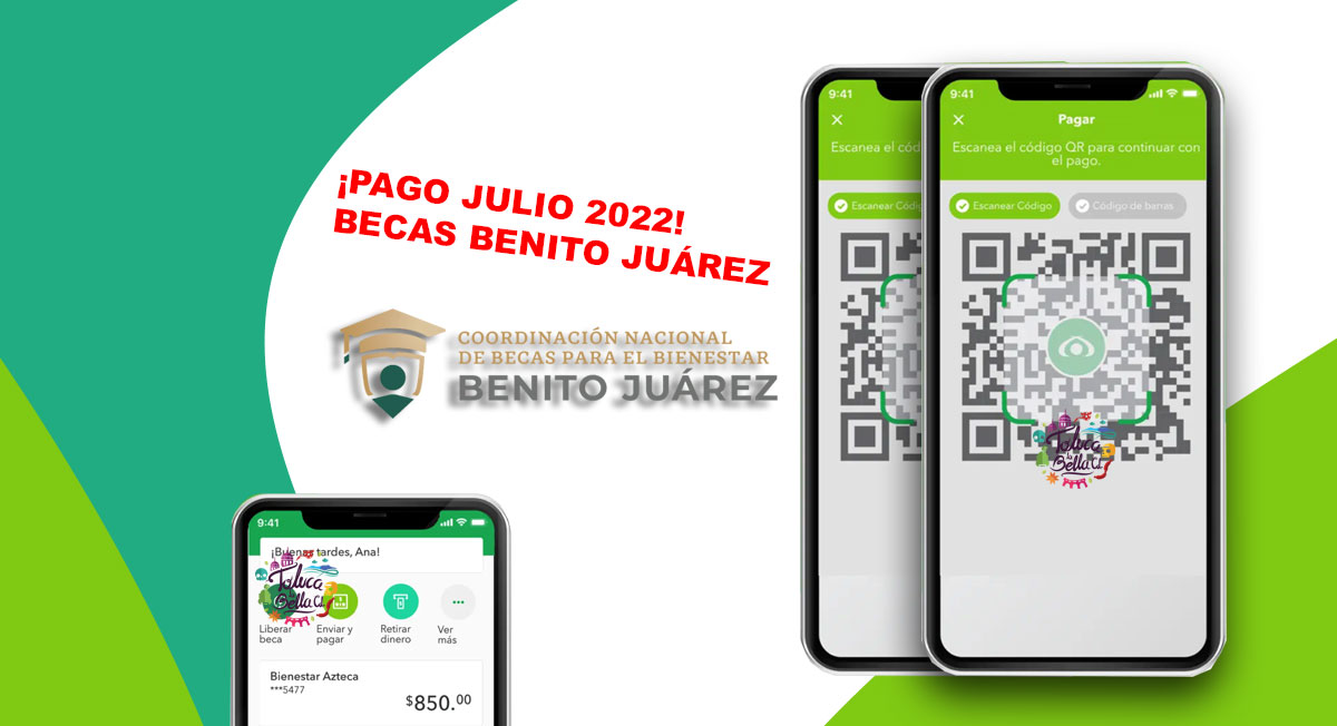 Becas Benito Juárez pago julio 2022