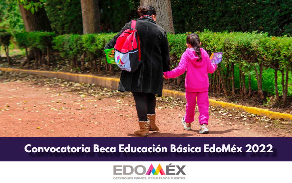 fecha y convocatoria beca de nivel básico edomex 2022