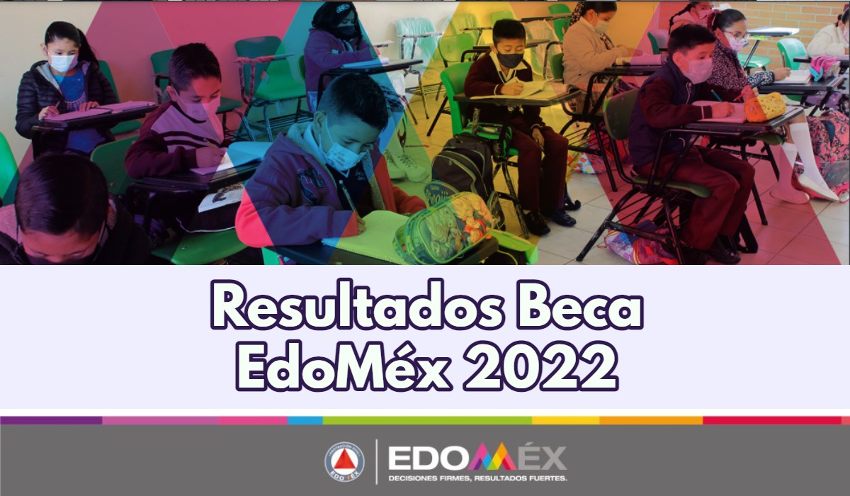 ¿Cuándo se publican los resultados de la Beca Educación Básica EdoMéx 2022?