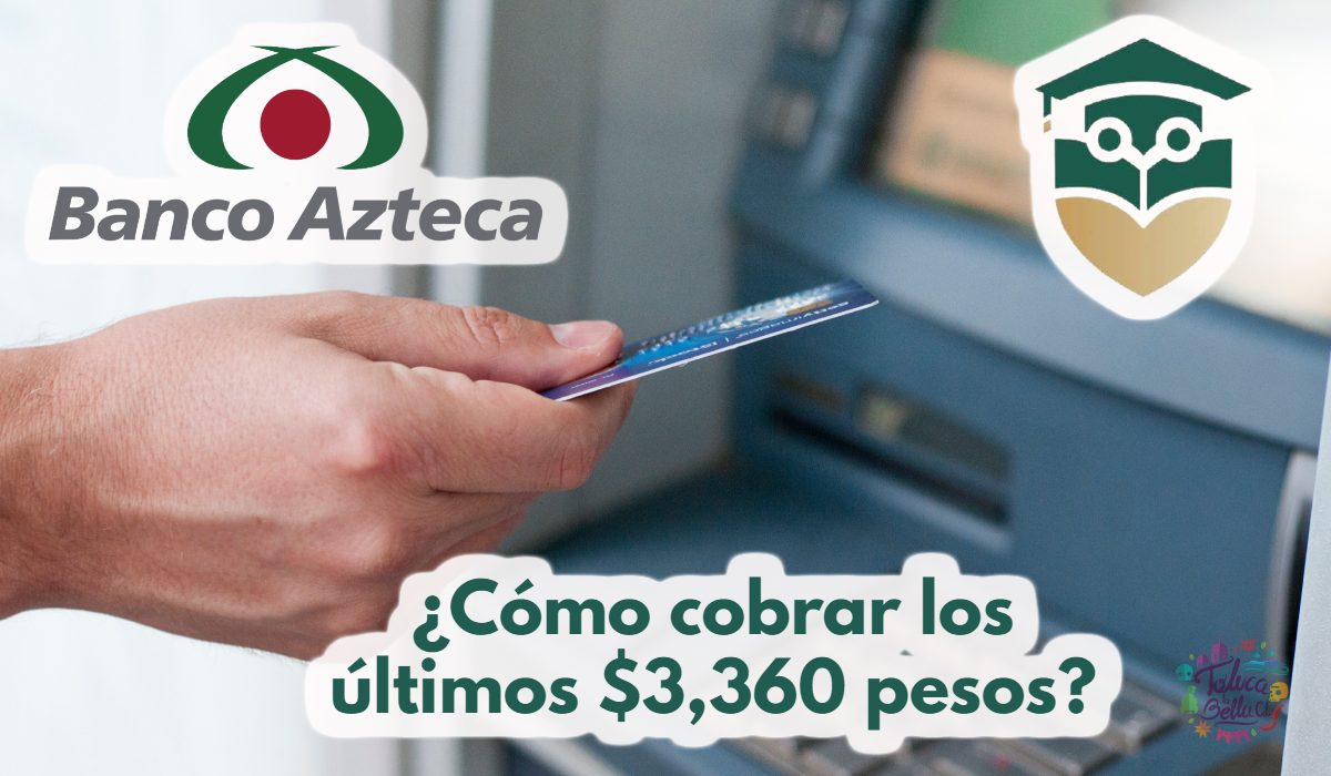 Composición cajero automático cobro Beca Benito Juárez 2022