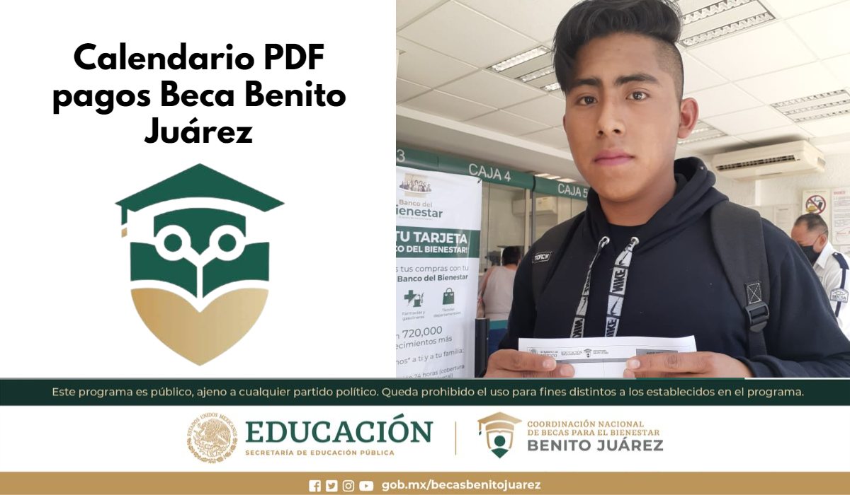 Calendario del último pago del 2022 de la Beca Benito Juárez en PDF 
