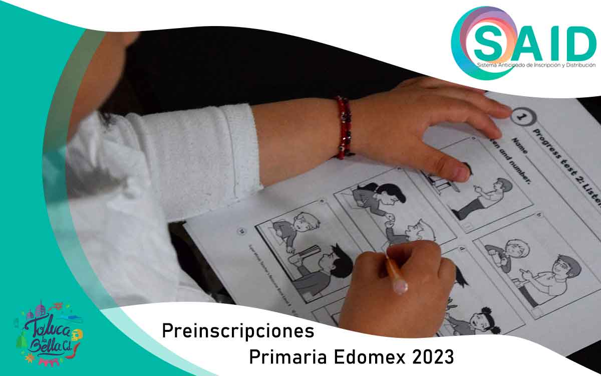 anunciuo de preinscripcion a primaria edomex en convocatoria said 2023