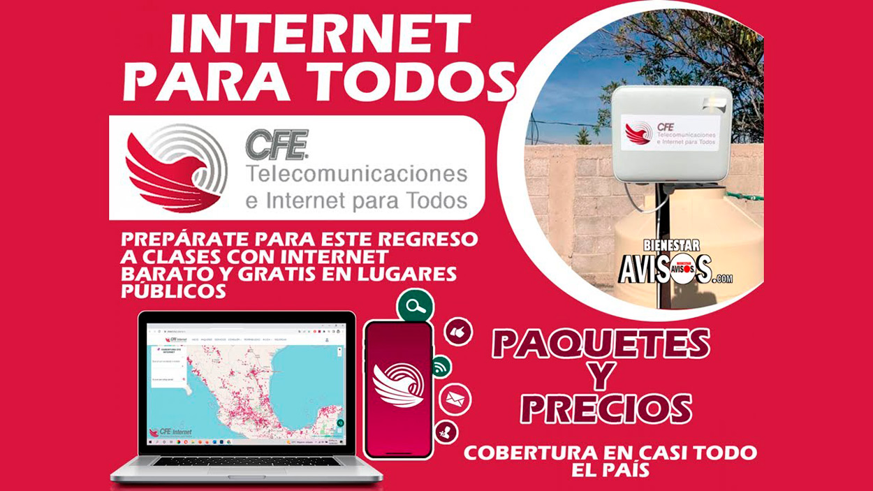 Conoce los paquetes de internet que ofrece CFE interntet para todos