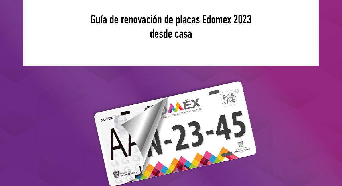 Guía para renovar placas del Edomex en línea