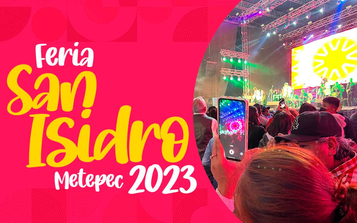 anuncio oficial de la feria de san isidro metepec 2023