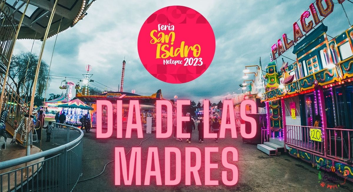 Día de las madres en la Feria de San Isidro Metepec