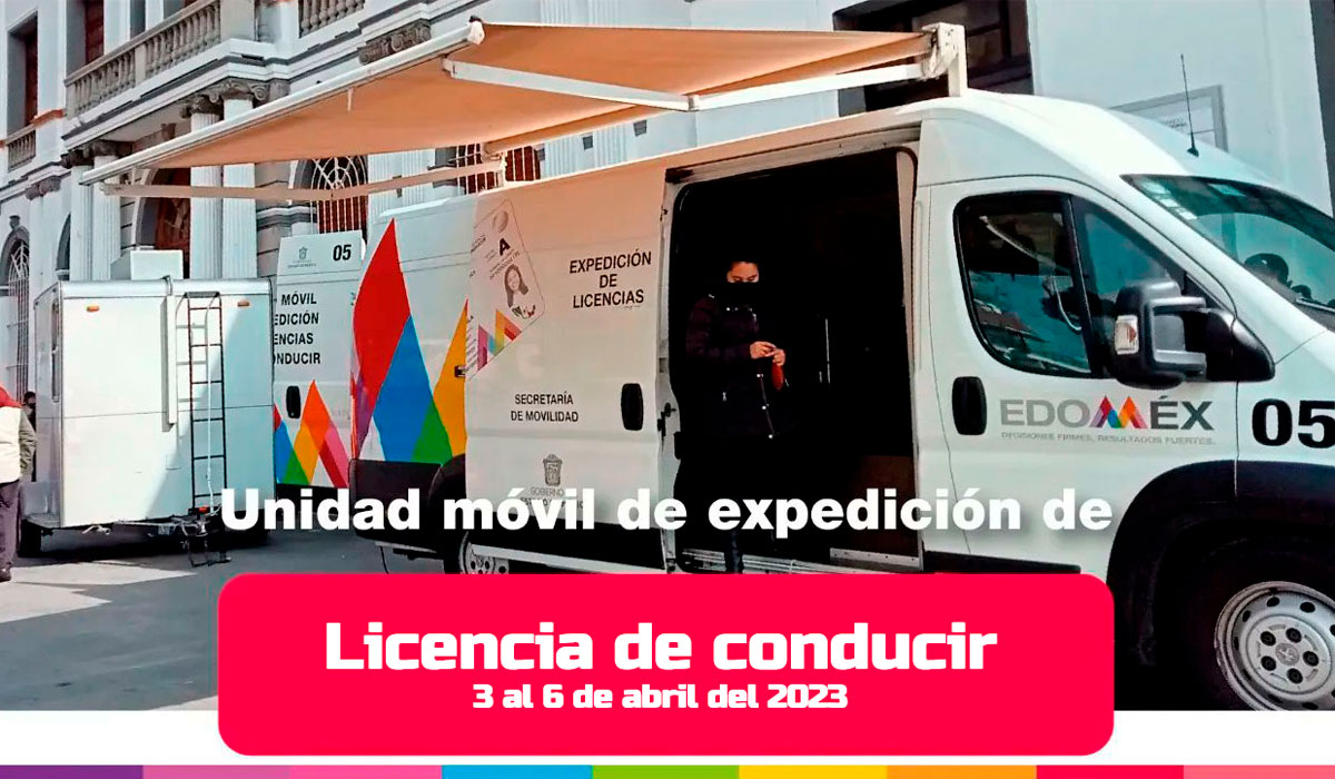 ¿Aún no tramitas tu licencia de conducir del Edoméx? Aquí te contamos si habrá unidades móviles en la semana del 3 al 6 de abril 2023.