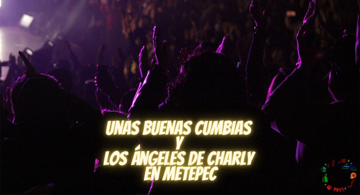 Los Ángeles de Charly en Metepec