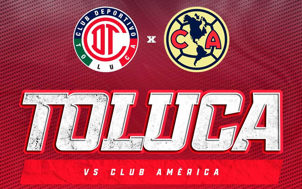 Partido amistoso entre Toluca FC vs el América