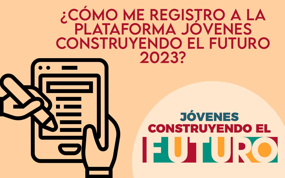guia oficial para registrarse a jovenes construyendo el futuro 2023