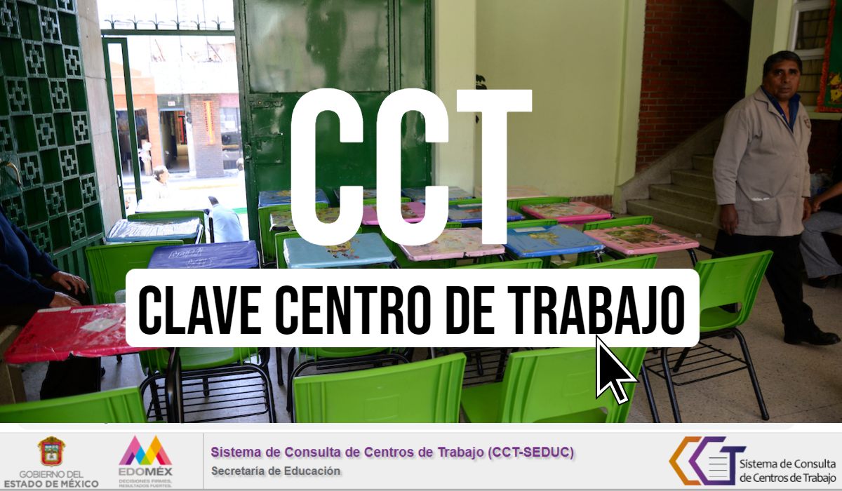 ¿Cómo saber la Clave del Centro de Trabajo de una escuela del Estado de México?