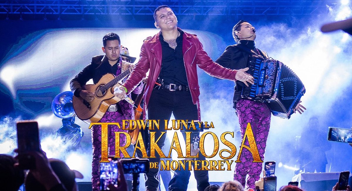 Edwin Luna y La Trakalosa de Monterrey en Zinacantepec