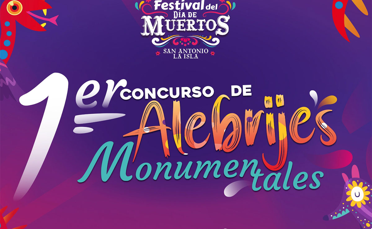 Cartel del Primer concurso de Alebrijes Monumentales en San Antonio la Isla.