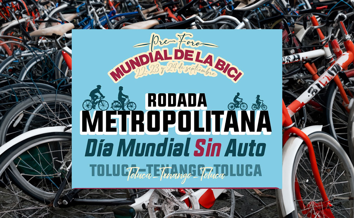 Participa en la Rodada Metropolitana para celebrar el Día Mundial Sin Auto en Toluca