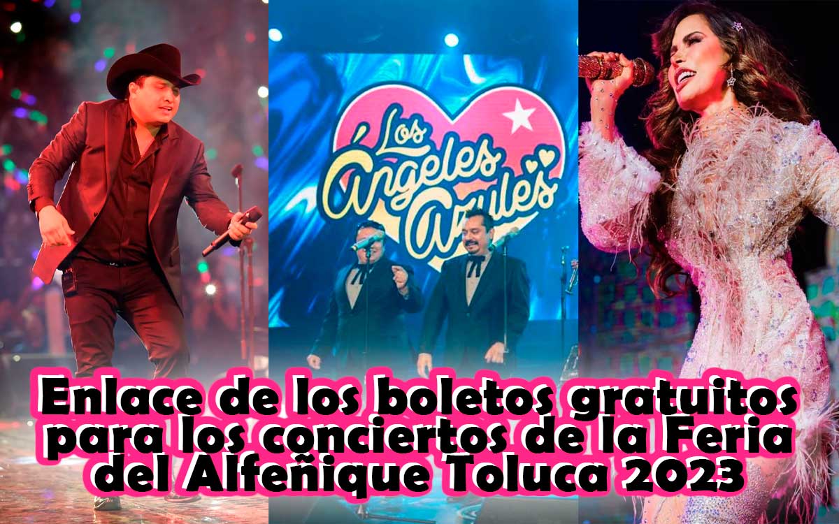 calendario y boletos para conciertos feria del alfeñique toluca 2023