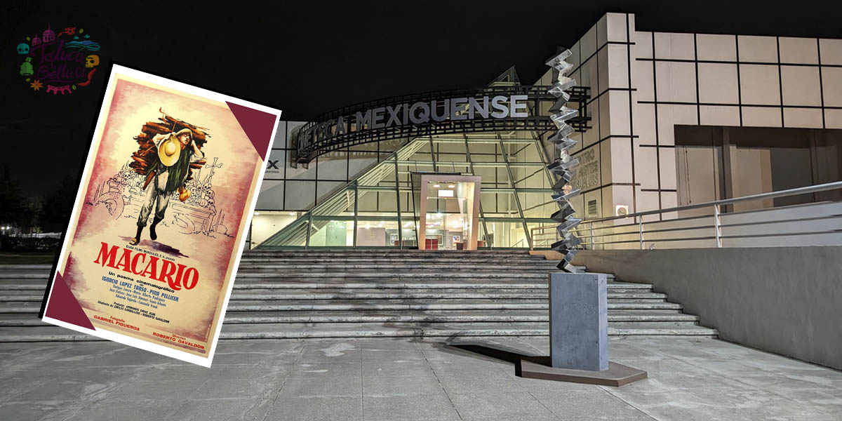 Película de Macario llega a la Cineteca Mexiquense, ¿Qué días estará?