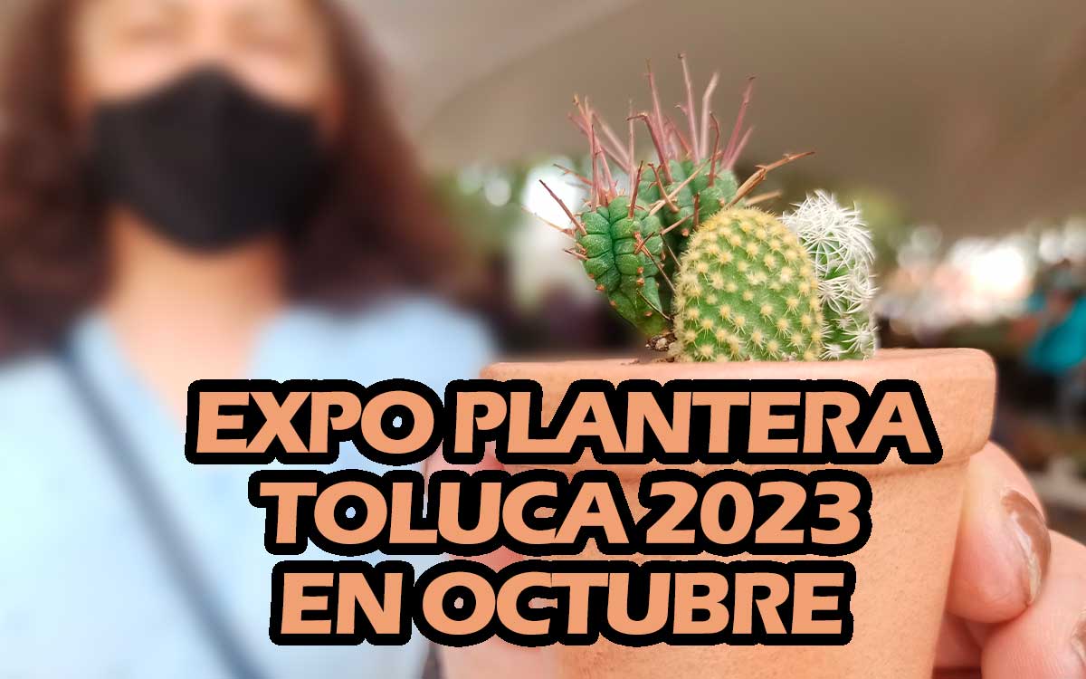 sede de la expo plantera toluca 2023 de octubre