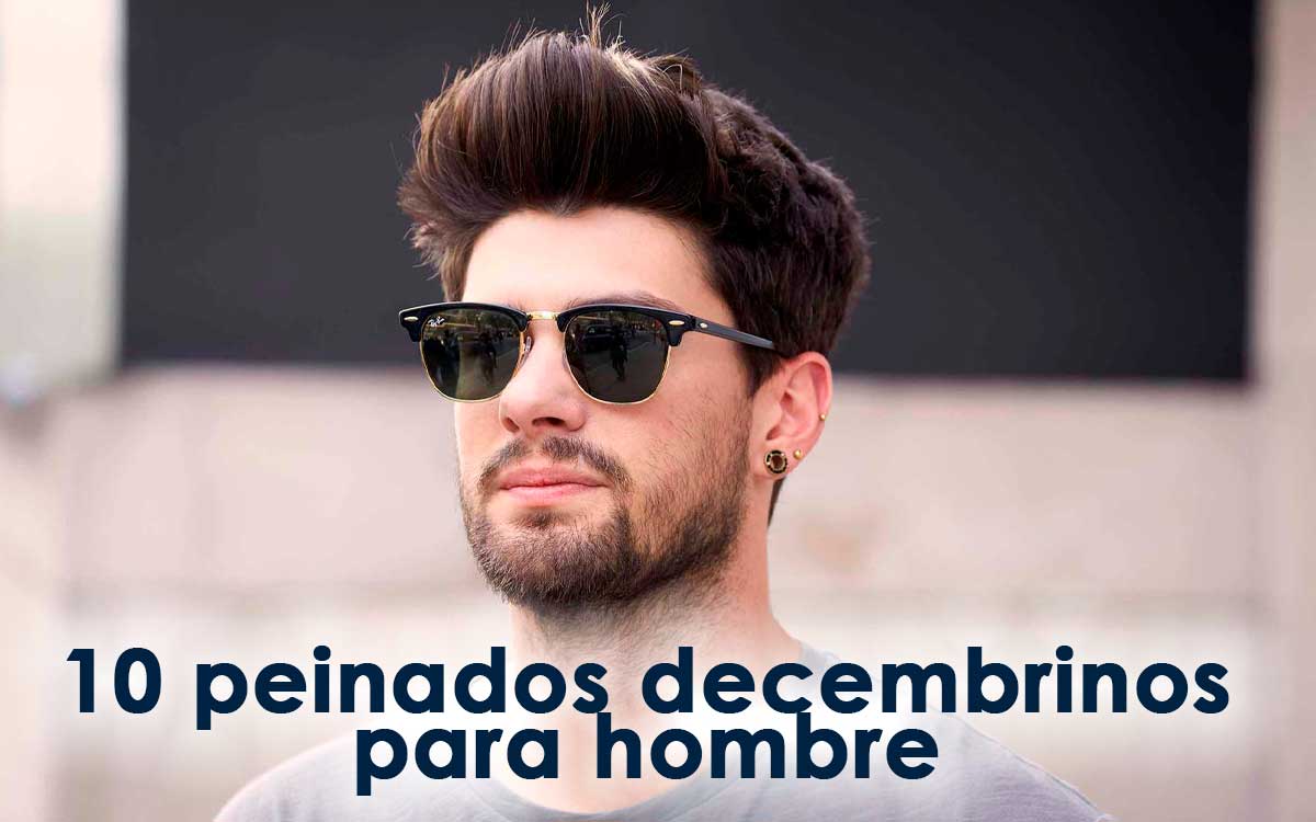 10 ideas para peinados para fiestas decembrinas de caballero