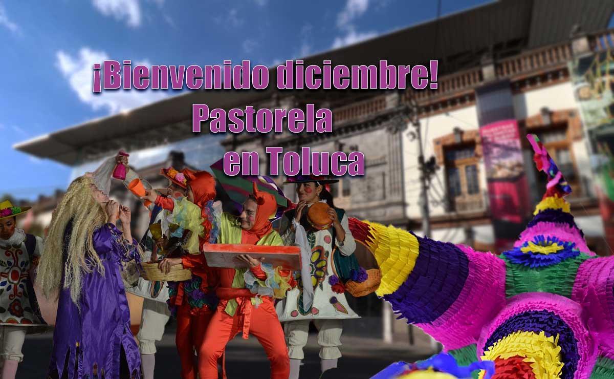 Bienvenido diciembre, actividades de Navidad en Toluca