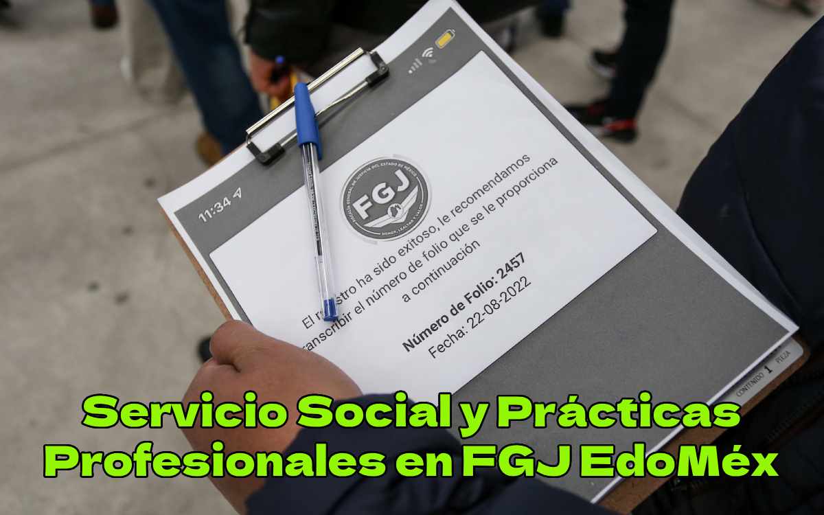 quienes pueden hacer su servicio social o practicas profesionales en fgj edomex